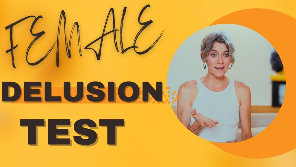 Female Delusion Test